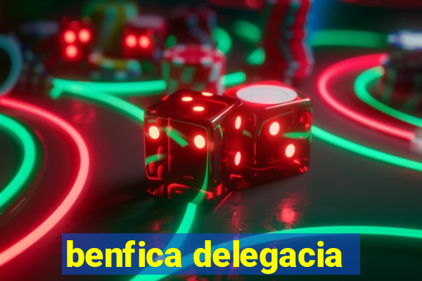 benfica delegacia